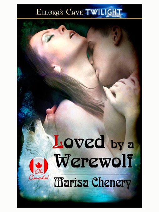 Title details for Loved by a Werewolf by Marisa Chenery - Available